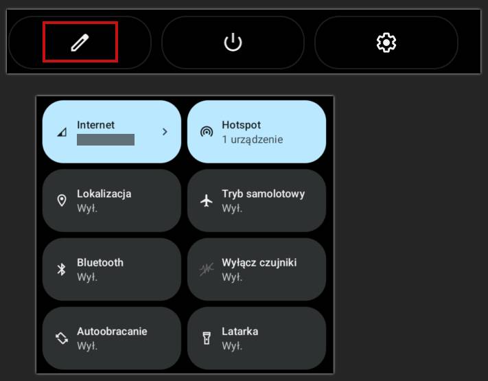 Zrzut ekranu, na którym zaznaczono ikonkę ołówka pozwalającą przestawiać pstryczki szybkiego dostępu. Pod spodem widać ułożenie ośmiu z nich, podpisanych: internet, hotspot, lokalizacja, tryb samolotowy, Bluetooth, wyłącz czujniki, autoobracanie, latarka