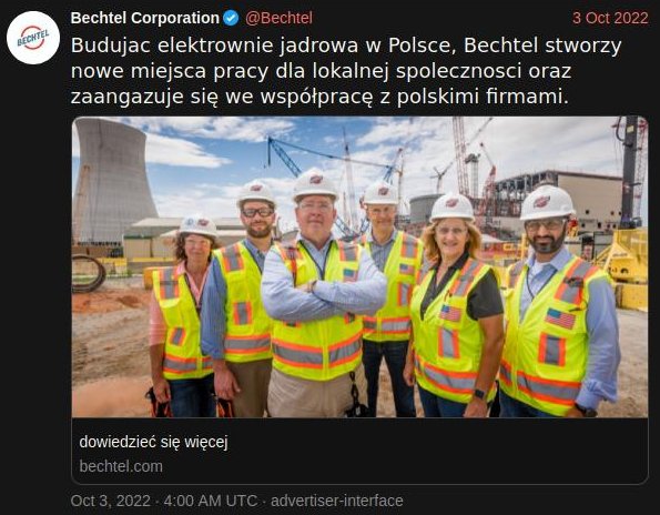 Tweet użytkownika Bechtel Corporation, pokazujący grupę uśmiechniętych osób w kamizelkach odblaskowych. Opis mówi, że budowa elektrowni atomowej będzie się wiązała z miejscami pracy dla Polaków