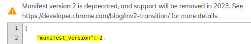 Zrzut ekranu z przeglądarki pokazujący pierwsze linijki pliku manifestu. Jest tam zapisana wersja 2. U góry widać również komunikat mówiący, że w 2023 roku wsparcie dla wersji 2 manifestu zostanie wycofane.