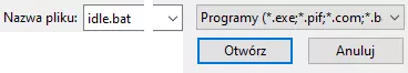 Dolna część okna wyboru plików, pokazująca że zaznaczonym plikiem jest idle.bat. Widać również wyróżnioną opcję 'Otwórz'.